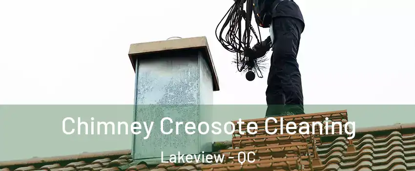  Chimney Creosote Cleaning Lakeview - QC
