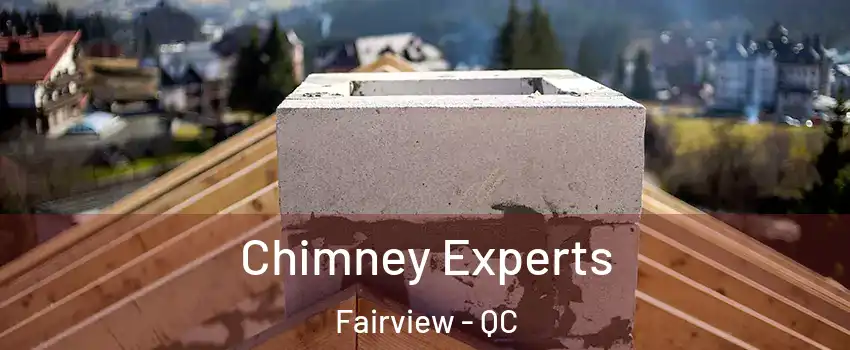 Chimney Experts Fairview - QC