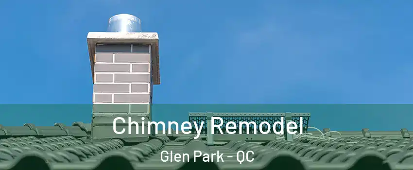  Chimney Remodel Glen Park - QC