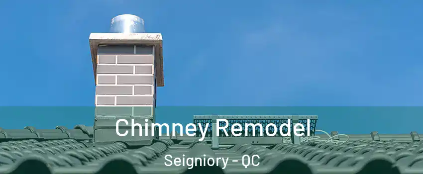  Chimney Remodel Seigniory - QC