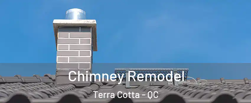  Chimney Remodel Terra Cotta - QC