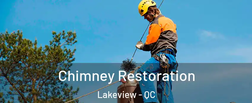  Chimney Restoration Lakeview - QC