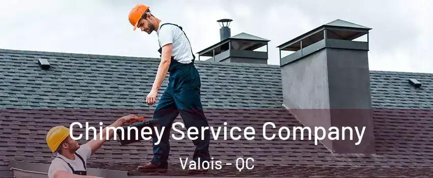  Chimney Service Company Valois - QC