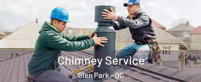  Chimney Service Glen Park - QC