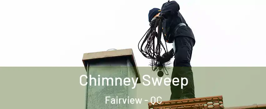  Chimney Sweep Fairview - QC