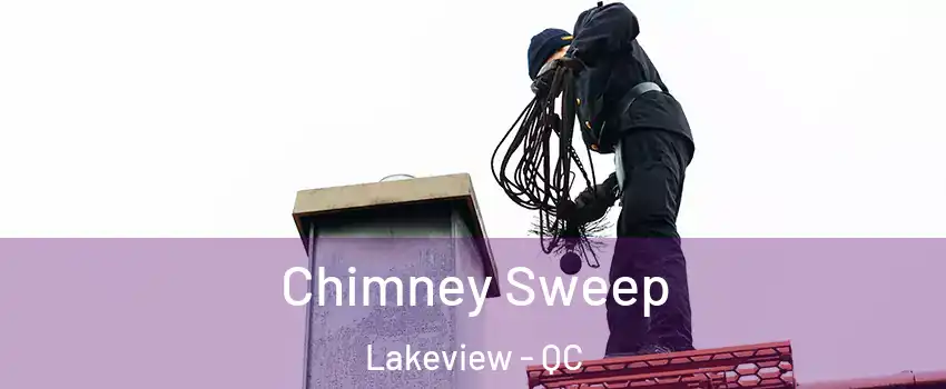  Chimney Sweep Lakeview - QC