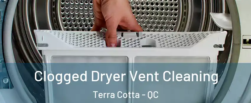  Clogged Dryer Vent Cleaning Terra Cotta - QC