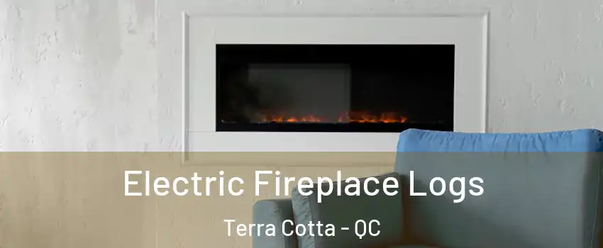  Electric Fireplace Logs Terra Cotta - QC