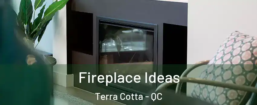  Fireplace Ideas Terra Cotta - QC