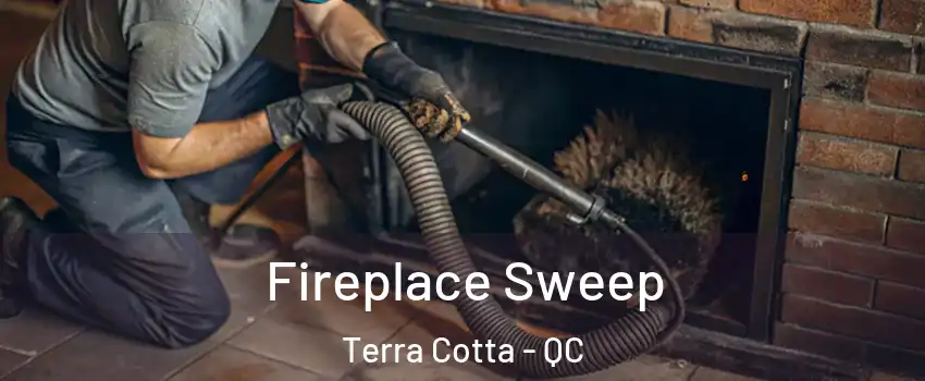  Fireplace Sweep Terra Cotta - QC