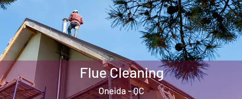  Flue Cleaning Oneida - QC