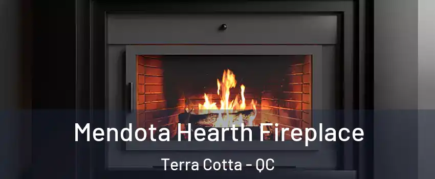 Mendota Hearth Fireplace Terra Cotta - QC
