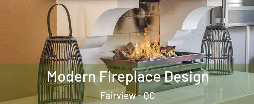  Modern Fireplace Design Fairview - QC