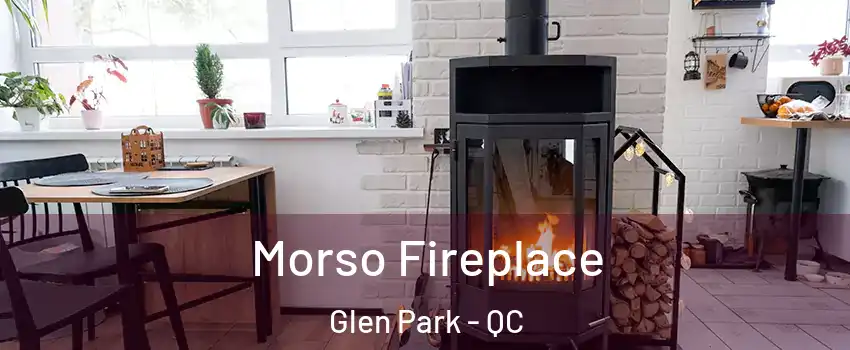  Morso Fireplace Glen Park - QC
