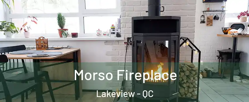 Morso Fireplace Lakeview - QC