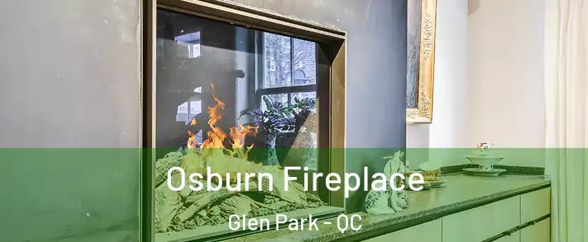  Osburn Fireplace Glen Park - QC