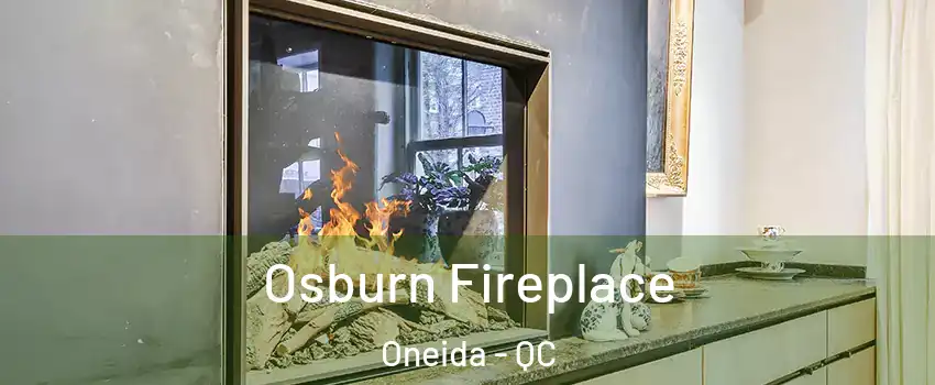 Osburn Fireplace Oneida - QC