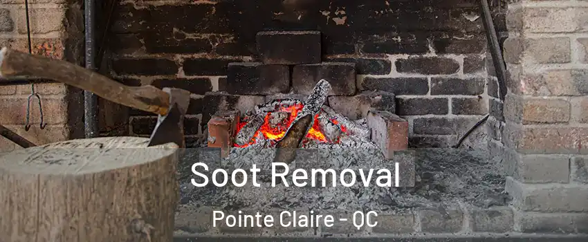  Soot Removal Pointe Claire - QC