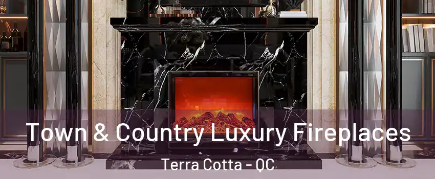  Town & Country Luxury Fireplaces Terra Cotta - QC