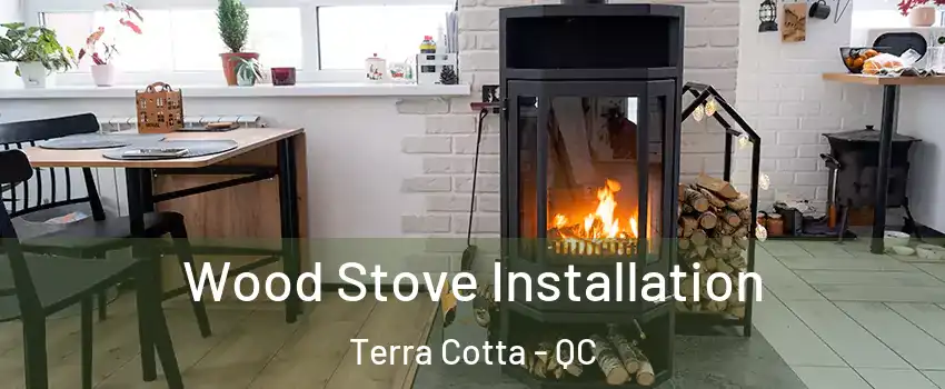 Wood Stove Installation Terra Cotta - QC